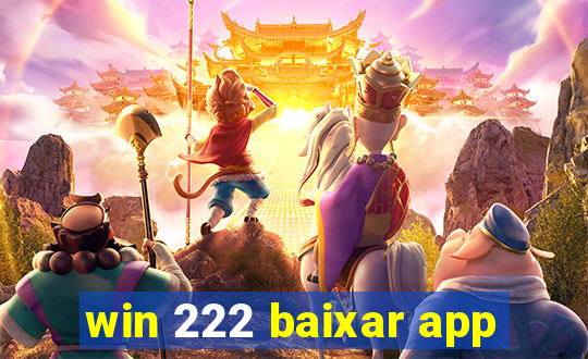 win 222 baixar app